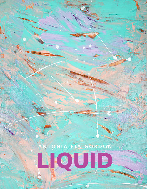 Liquid Catalogue - Antonia Pia Gordon uae