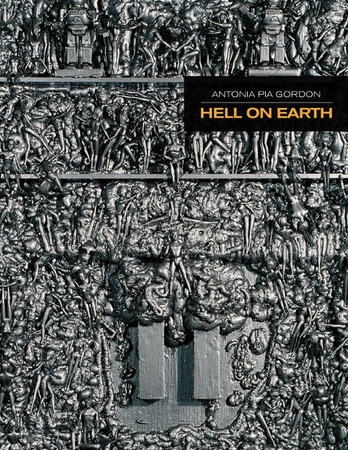 Hell on Earth Catalogue - Antonia Pia Gordon uae